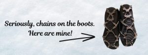 Seriously, chains on the boots. Here are mine!